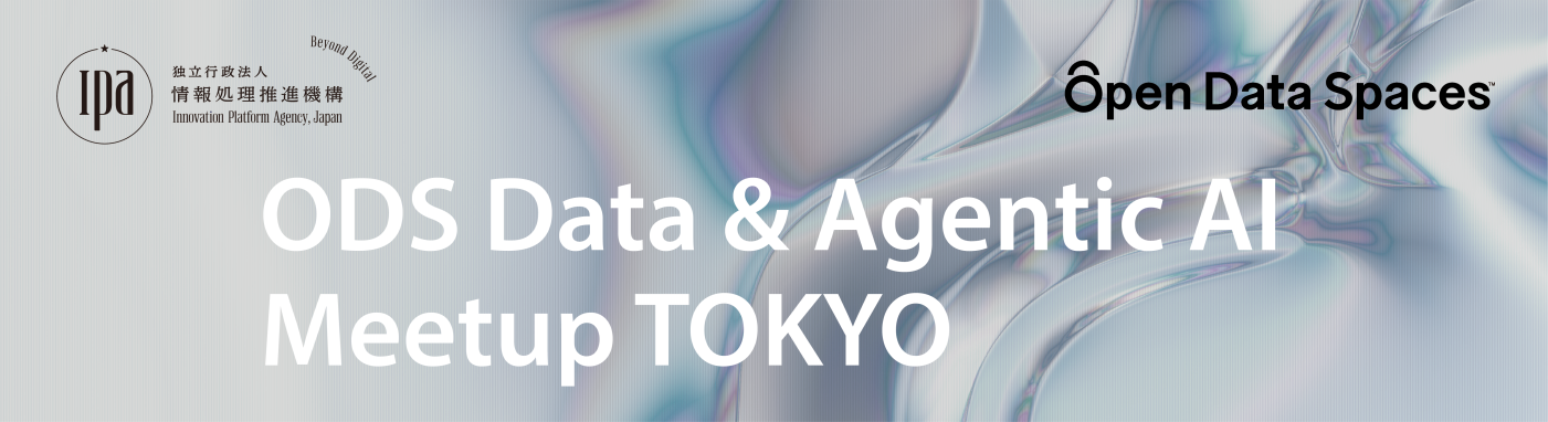 ODS Data & Agentic AI Meetup TOKYO