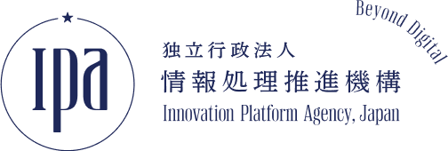 Ipa 独立行政法人情報処理推進機構　Innovation Platform Agency, Japan　Beyond Digital